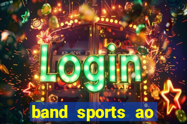 band sports ao vivo gratis